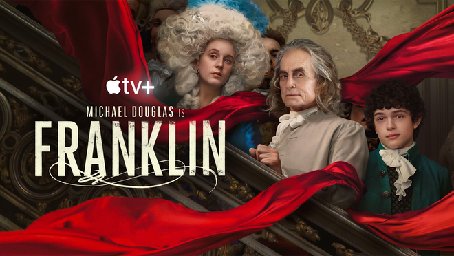 Apple TV+ series ‘Franklin’ spotlights Benjamin Franklin’s greatest achievement