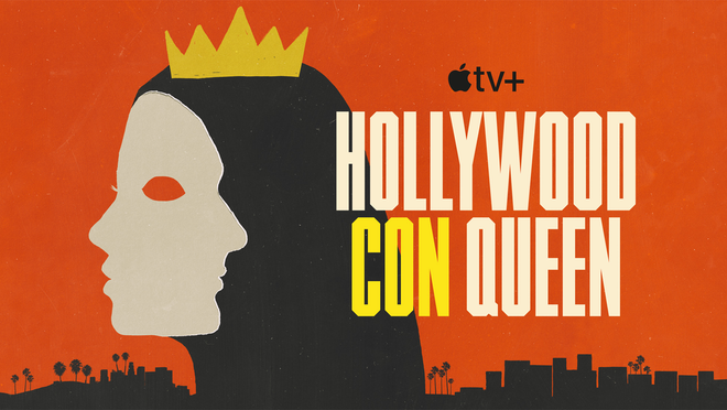 photo of Apple TV+ debuts trailer for ‘Hollywood Con Queen’ docuseries premiering May 8th image